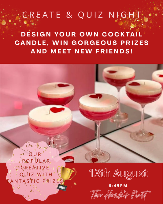 CREATE & QUIZ NIGHT: Design your own fabulous cocktail candle, win gorgeous prizes and meet new friends!