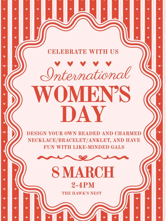 Let's celebrate International Women's Day: Design your own necklace/bracelet/anklet and meet like-minded gals!