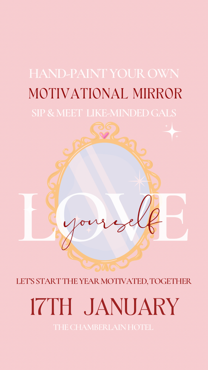 Hello New Year: hand-painted your own motivational mirror, sip & start the year with creative connections!