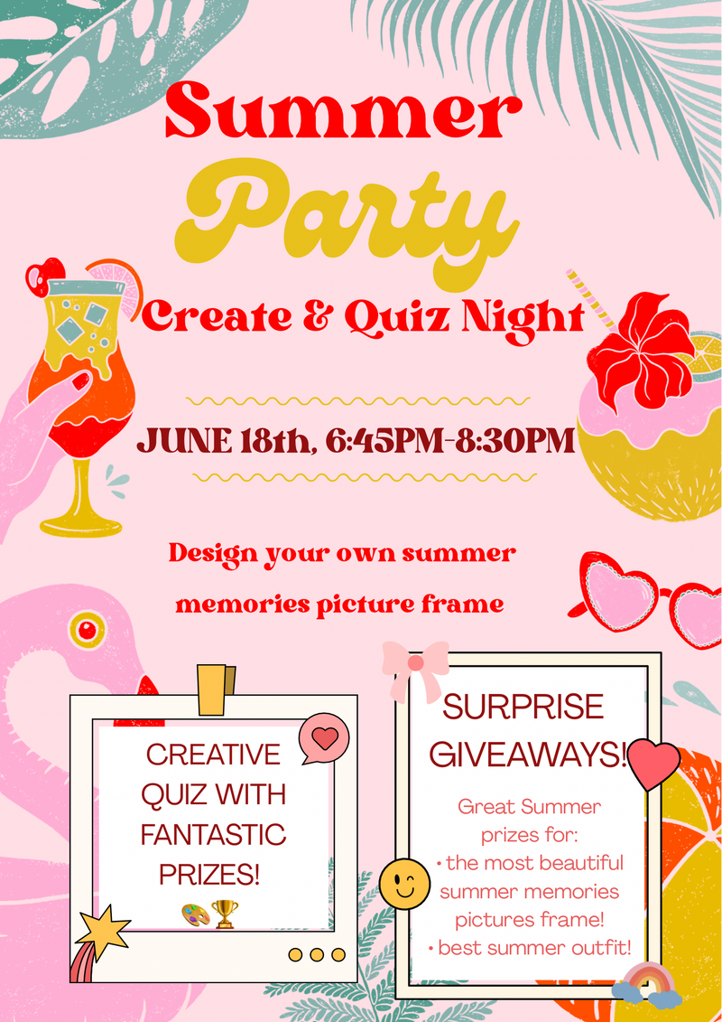 SUMMER PARTY - CREATE & QUIZ NIGHT: Design your own summer memories picture frame, sip and meet new friends!