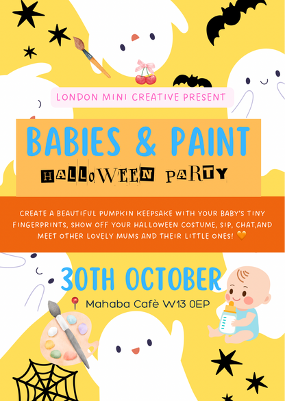 Babies & Paint - Halloween Party 👻🎃🕷️ Create a beautiful pumpkin keepsake, sip & meet other mums and their little ones!