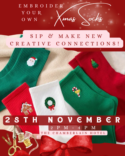 Embroider your own Xmas Socks, sip & meet new friends!