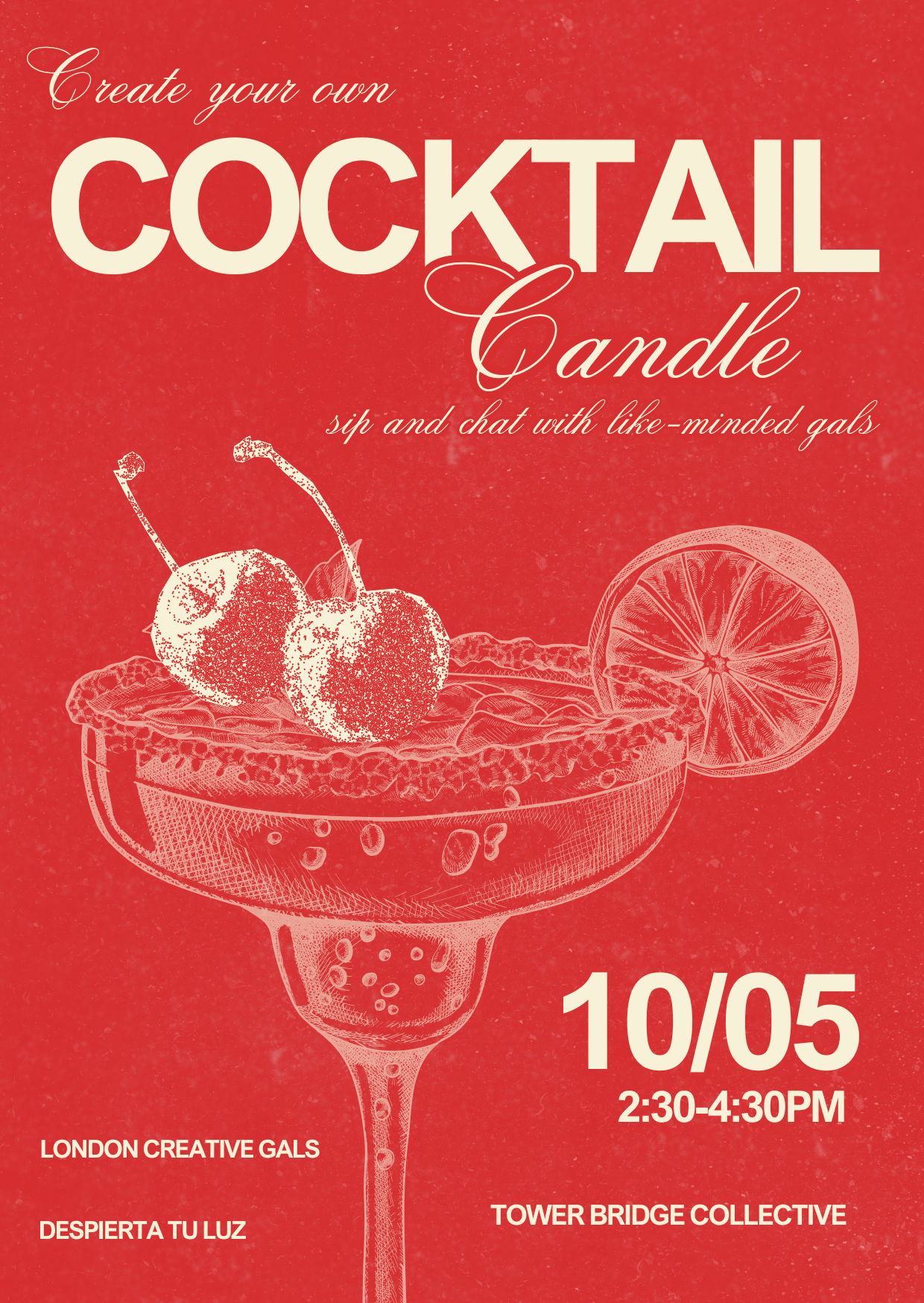 Make your own fabolous cocktail candle, sip and meet new friends!