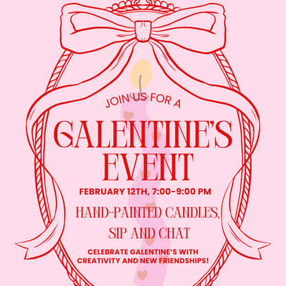 Galentines hand painted candles, sip and chat