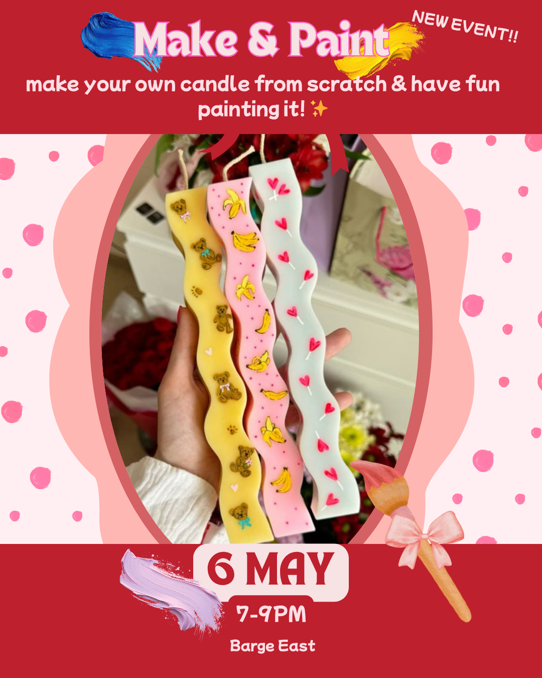 Make & Paint: make your own candle from scratch & have fun painting it! ✨